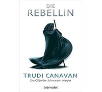 Rebellin, Die: Die Rebellin