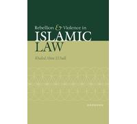 Rebellion and Violence in Islamic Law