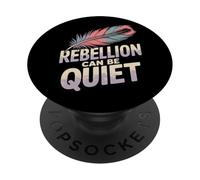 Rebellion Can Be Quiet Funny Introvert Activist PopSockets Adhesive PopGrip