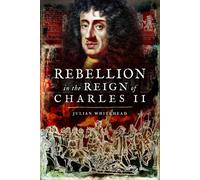 Rebellion in the Reign of Charles II