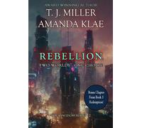 Rebellion: Two Worlds: One Choice: 2 (Kingdom)