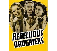 Rebellious Daughters