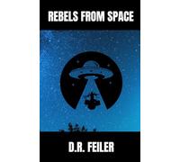 Rebels from Space