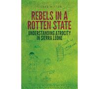 Rebels in a Rotten State