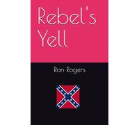Rebel's Yell