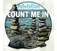 Rebelution - Count Me In