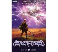 Rebirth: A Litrpg Progression Fantasy: 1 (Aetherforged)