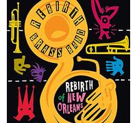 Rebirth Brass Band - Rebirth of New Orleans LP [VINYL]