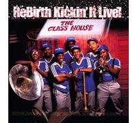 Rebirth: Kickin' It Live