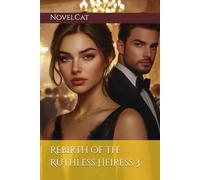 Rebirth of the Ruthless Heiress 3
