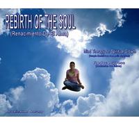 Rebirth of the Soul : Mind Therapy