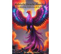 Rebirth Oracle Journal (Black and White Edition): For Healing, Reflection & Rebirth