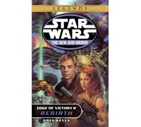 Rebirth: Star Wars Legends: Edge of Victory, Book II by J. Gregory Keyes (Englis