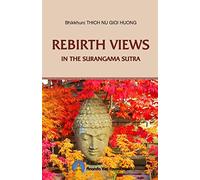 Rebirth Views in the Surangama Sutra