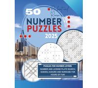 Reboot and Roam: 50 Number Puzzles 2025: Puzzles for Number Lovers! Number and License Plate Search, Sudoku, Kakuro and Nurikabe Puzzles for Hours of ... Large Print. (Reboot and Roam Puzzle Books)