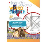 Reboot and Roam - All Things Texas Word Search Book: 50 Plus Word Search Puzzles About the Great State of Texas! Large Print Puzzles for Texas Themed ... and Fun. 2025 (Reboot and Roam Puzzle Books)