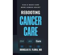 Rebooting Cancer Care: Can AI Make Care More Human Again?