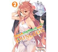 Reborn as a Vending Machine, I Now Wander the Dungeon, Vol. 2 (light novel)