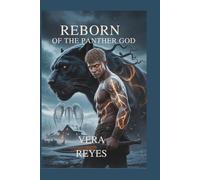 Reborn of the Panther God: In a world of broken gods, his curse might be the last hope