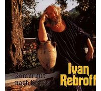 Rebroff,Ivan - Komm mit Nach Hellas