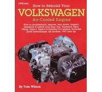 Rebuild Aircooled VW Engines HP255: How to Troubleshoot, Remove, Tear Down, Inspect, Assemble & Install Your Bug, Bus, Karmann Ghia, Thing, Type-3, Type-4 & Porsche 914 Engine