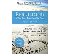 Rebuilding, 4th Edition: When Your Relationship Ends
