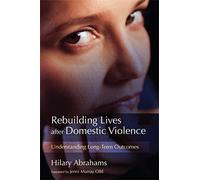 Rebuilding Lives after Domestic Violence