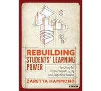 Rebuilding Students' Learning Power : Teaching for Instructional Equity and Cognitive Justice