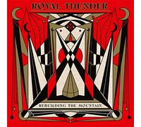 Royal Thunder – Rebuilding the Mountain – CD (2023)
