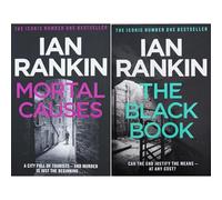 Rebus Buried Secrets Collection by Ian Rankin: The Black Book & Mortal Causes - A Detective's Past & a City's Paramilitary Violence (2-Book Set)