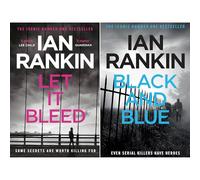 Rebus Power & Corruption Collection by Ian Rankin: Let it Bleed & Black And Blue - A Political Conspiracy & the Hunt for a Legendary Serial Killer (2-Book Set)