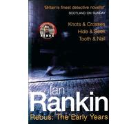 Rebus: The Early Years: The #1 bestselling series that inspired BBC One's REBUS (A Rebus Novel)