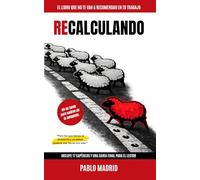 Recalculando: No es tarde para salirse de la autopista