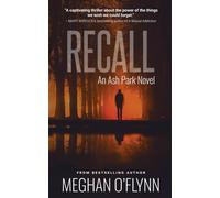 Recall: An Ash Park Novel (Volume 6): A Gritty Hardboiled Crime Thriller: 7
