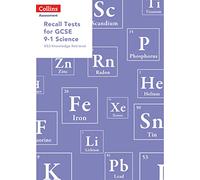 Recall Tests for GCSE 9-1 Science: KS3 knowledge retrieval (Collins Tests & Assessment)