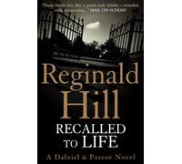 RECALLED TO LIFE: Book 12 (Dalziel & Pascoe)