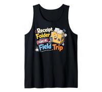 Receipt Folder Had A Field Trip Funny Bookkeeper Tank Top