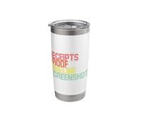 Receipts Timeline Screenshot Witty Retorts Snappy Comebacks Stainless Steel Insulated Tumbler