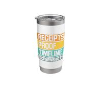 Receipts Timeline Screenshot Witty Retorts Snappy Comebacks Stainless Steel Insulated Tumbler