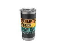 Receipts Timeline Screenshot Witty Retorts Snappy Comebacks Stainless Steel Insulated Tumbler