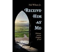 Receive Him as Me: Philemon and the Kingdom of God