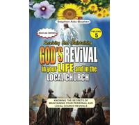 RECEIVING AND MAINTAINING GOD’S REVIVAL IN YOUR LIFE AND IN THE LOCAL CHURCH (Special Bible Study Edition) Volume 5: Knowing the Secrets of Maintaining Your Personal and Local Church Revivals