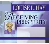 (Receiving Prosperity) By Louise L. Hay (Author) audioCD on (Mar , 2005)