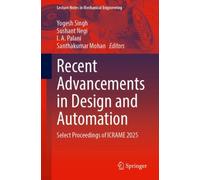 Recent Advancements in Design and Automation : Select Proceedings of ICRAME 2025
