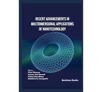 Recent Advancements in Multidimensional Applications of Nanotechnology