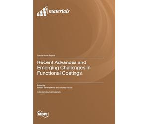 Recent Advances and Emerging Challenges in Functional Coatings