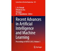 Recent Advances in Artificial Intelligence and Machine Learning: Proceedings of AITCES 2023, Volume 3 (Lecture Notes in Electrical Engineering, 1551)