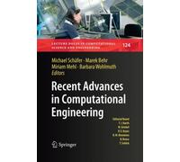 Recent Advances in Computational Engineering : Proceedings of the 4th International Conference on Computational Engineering (ICCE 2017) in Darmstadt