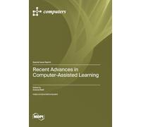 Recent Advances in Computer-Assisted Learning