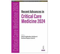 Recent Advances in Critical Care Medicine 2024
